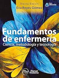 FUNDAMENTOS DE ENFERMERÍA, CIENCIA, METODOLOGÍA Y TECNOLOGÍA