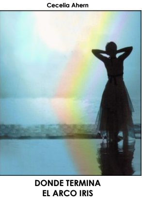 DONDE TERMINA EL ARCO IRIS