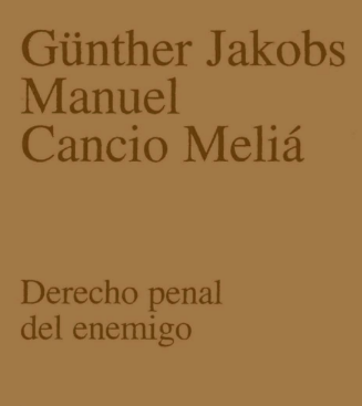 DERECHO PENAL DEL ENEMIGO
