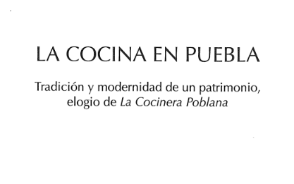 LA COCINA EN PUEBLA