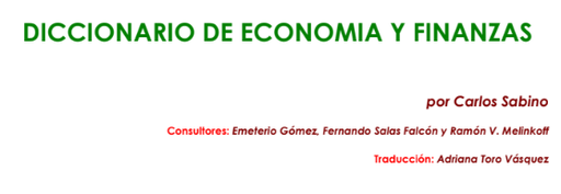 DICCIONARIO DE ECONOMÍA Y FINANZAS