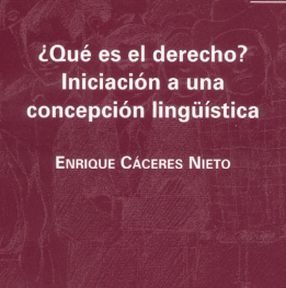 ¿QUÉS ES EL DERECHO? INICIACIÓN A UNA CONCEPCIÓN LINGÜÍSTICA