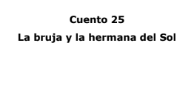 LA BRUJA Y LA HERMANA DEL SOL